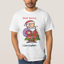 T-shirt Cher Père Noël, Je Peux Expliquer - Noël Drôle