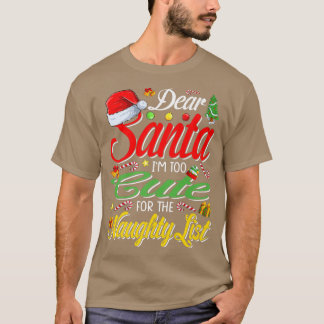 T-shirt Cher Père Noël Je Suis Trop Mignonne Pour La Mauva