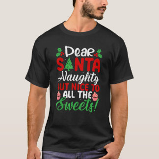 T-shirt Cher Père Noël Méchant Mais Gentil Pour Tous Les B