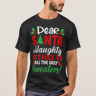 T-shirt Cher Père Noël Méchant Mais Gentil Pour Tous Les P