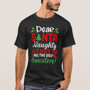 T-shirt Cher Père Noël Méchant Mais Gentil Pour Tous Les P