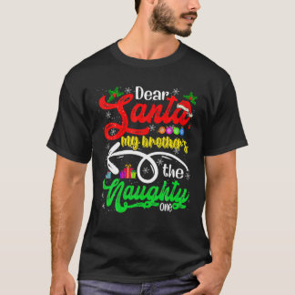 T-shirt Cher Père Noël Mon frère est le méchant Noël