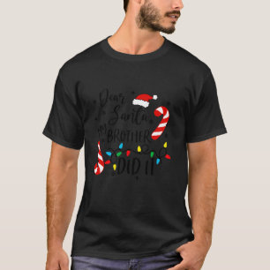 T-shirt Cher Père Noël Mon Frère L'A Fait Drôle Filles De 