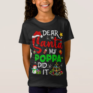 T-Shirt Cher Père Noël Mon Poppa L'A Fait Correspondant À