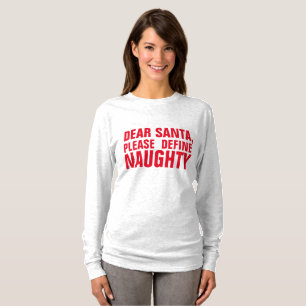 T-SHIRT CHER PÈRE NOËL S'IL VOUS PLAÎT DÉFINISSEZ NAUGHTY,