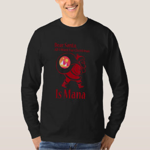T-shirt Cher Père Noël, Tout Ce Que Je Veux Pour Noël C'Es