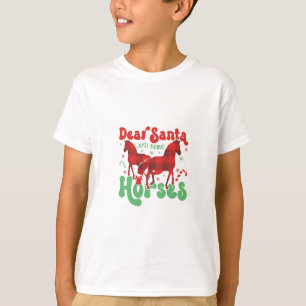 T-shirt Cher Père Noël viens d'apporter les chevaux drôle 