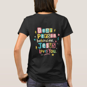 T-shirt Cher personne derrière moi Jésus t'aime