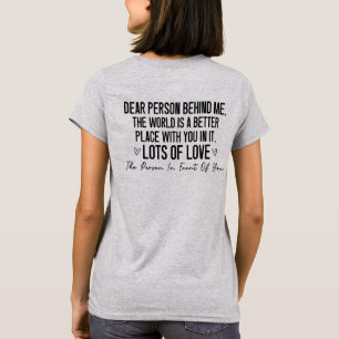 T-shirt Cher personne derrière moi, Message de gentillesse