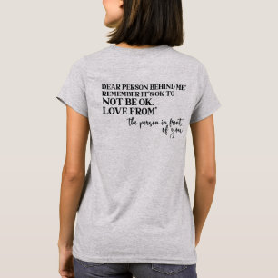 T-shirt Cher personne derrière moi, Message de gentillesse