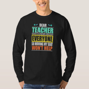 T-shirt Cher Professeur, Je Parle À Tous Ceux Qui Déménage