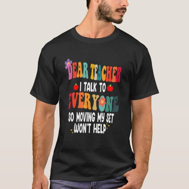 T-shirt Cher professeur, je parle à tout le monde, changer (Devant)