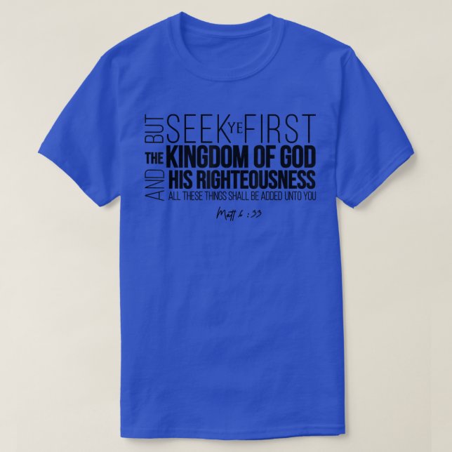 T-shirt Cherchez d'abord le royaume de Dieu et sa justice (Design devant)