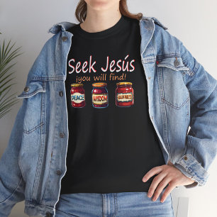 T-SHIRT CHERCHEZ JÉSUS CITATION BIBLIQUE