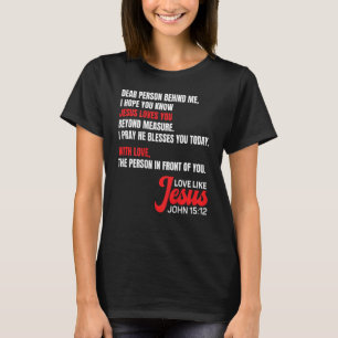 T-shirt Chère personne Derrière moi J'espère que vous conn