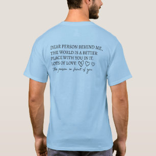 T-shirt Chère Personne Derrière Moi, Le Monde Est Un Meill