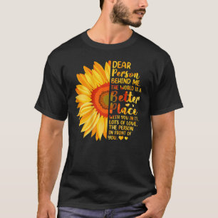 T-shirt Chère Personne Derrière Moi, Le Monde Est Un Meill