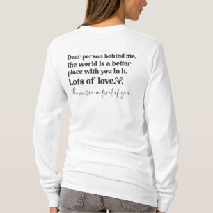 T-shirt Chère personne derrière moi - Message de gentilles