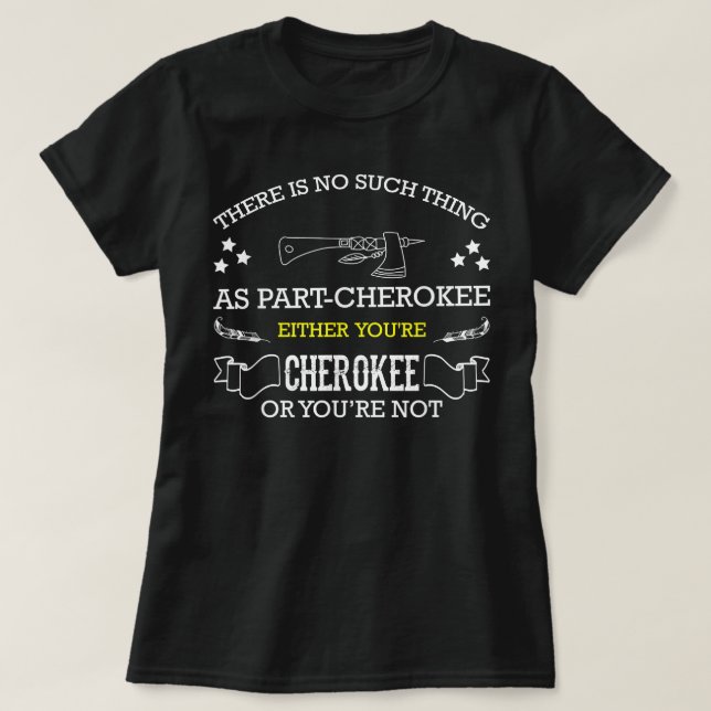 T-shirt Cherokee pour l'Américain Cherokee Indien fier (Design devant)