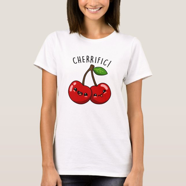 T-shirt Cherrific Funny Red Cherry Pun (Devant)