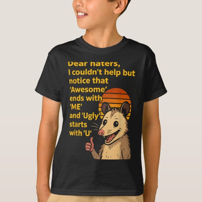 T-shirt Chers Détestataires Awesome Finit Avec Moi Ailleur (Devant)
