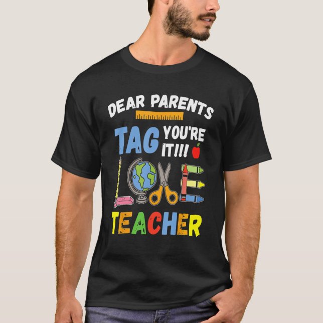 T-shirt Chers parents Balise Vous êtes ça l'amour Enseigna (Devant)