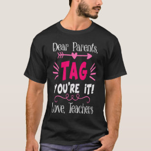 T-shirt Chers parents Étiquette Vous êtes ça l'amour Ensei