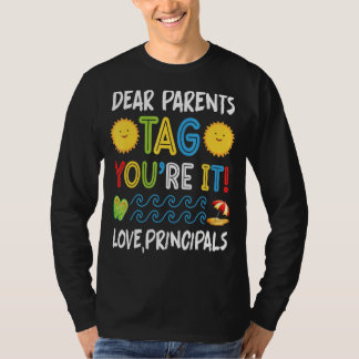 T-shirt Chers parents Étiquette Vous êtes ça l'amour Princ