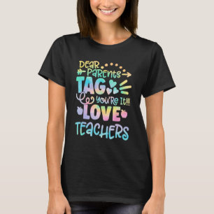 T-shirt Chers parents Tag You're It Dernier jour d'école E