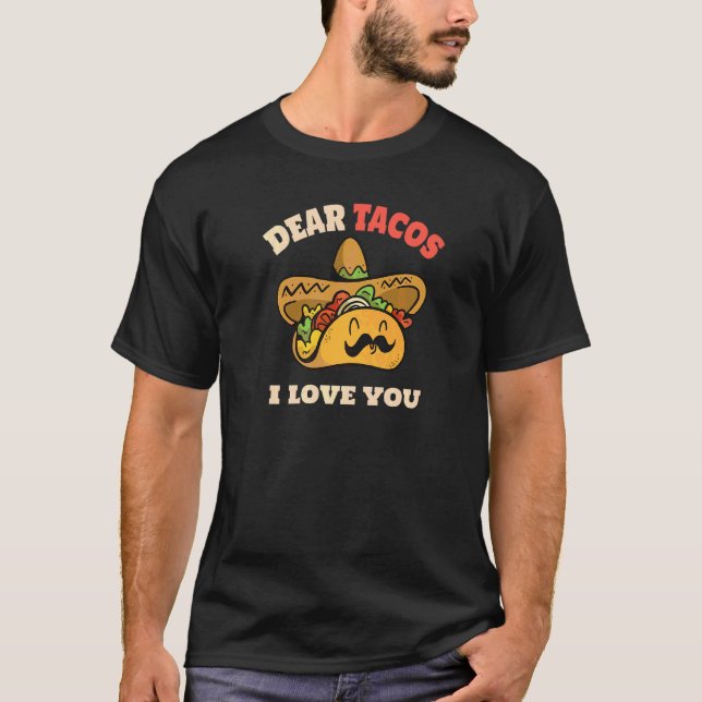 T-shirt Chers Tacos, Je T'Aime Dire Tacos Cinco De Mayo (Devant)