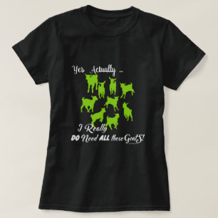 T-shirt CHÈTES FUNNY   DO BESOIN de toutes ces chèvres Get