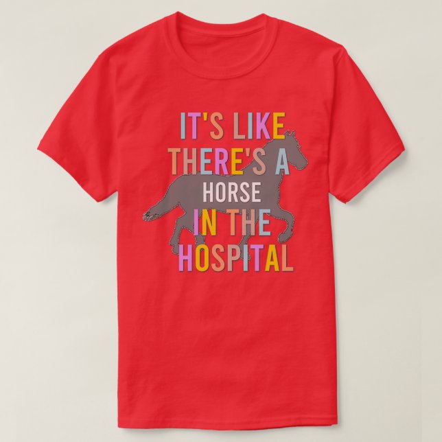 T-shirt Cheval à l'hôpital (Design devant)