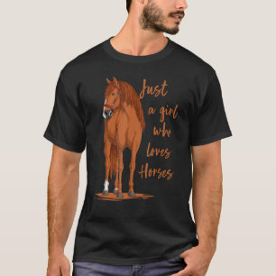 T-shirt Cheval Juste Une Fille Qui Aime L'équitation Eques