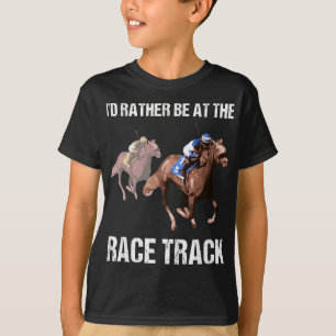T-shirt Cheval Racing Piste Drôle Citation Drôle Cadeau