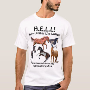 T-shirt Cheval Secourt H.E.L.L ! - Aidez les Equines à viv
