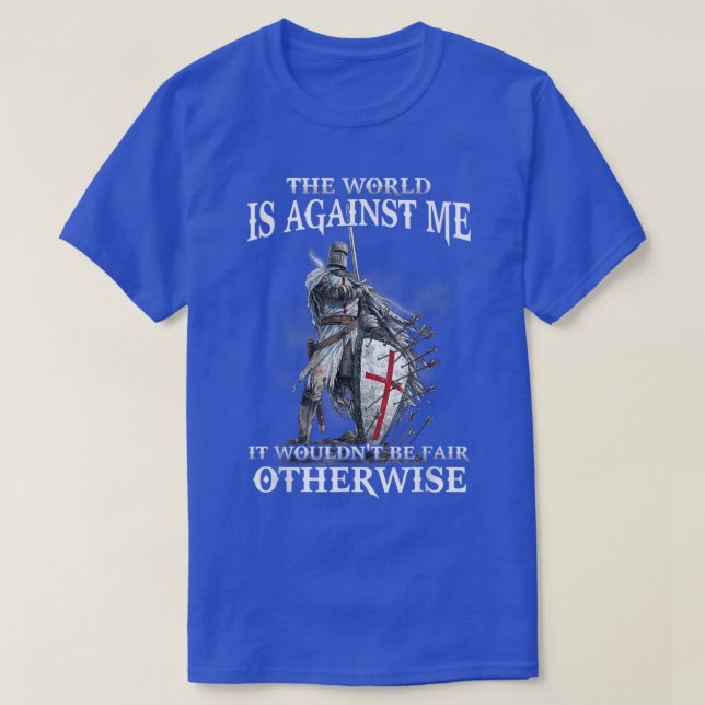 T-shirt Chevalier Templier Chrétien Guerrier Le Monde Est  (Design devant)