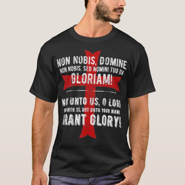 T-shirt Chevalier Templier Croix détenue Non Nobis Gloriam (Devant)