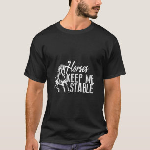 T-shirt Chevaux cool Gardez-Moi Stable Drôle Équitation