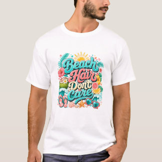 T-shirt Cheveux de plage, on n'en a rien à faire, Typograp