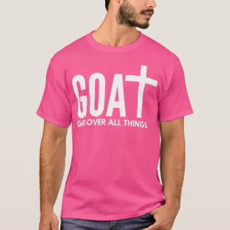 T-shirt Chèvre Dieu sur toutes les choses foi chrétienne