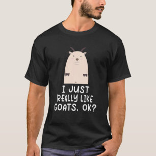 T-shirt Chèvre Drôle J'Aime Vraiment Les Chèvres OK Chèvre