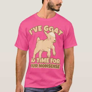T-shirt Chèvre Pas De Temps Pour Votre Humour De Chèvre Dr