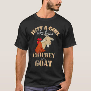 T-shirt Chèvre Poulet Juste Une Fille Qui Aime Les Chèvres