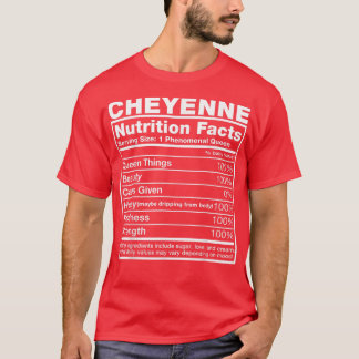 T-shirt Cheyenne Nutrition Facts Cheyenne Nom Anniversaire