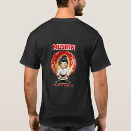T-shirt Chibi Dojo Mushin Clear Mind