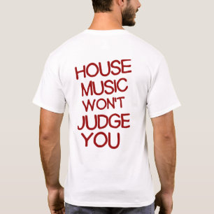 T-Shirt chic de house music