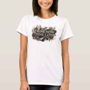 T-shirt Chic Orange BOIS MAINTENANT PENSEZ PLUS TARD Tee