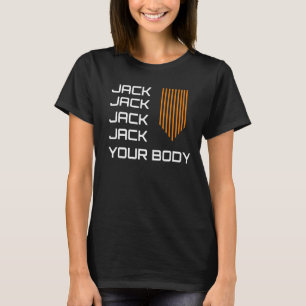 T-shirt Chicago Acid House Dj History Jack Your Body Techn