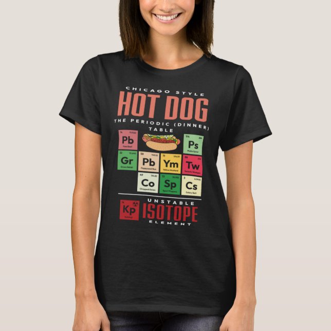 T-shirt Chicago Style Hot Dog Periodic Dinner Table of Ele (Devant)