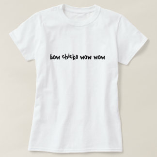 T-shirt chicka d'arc wouah wouah